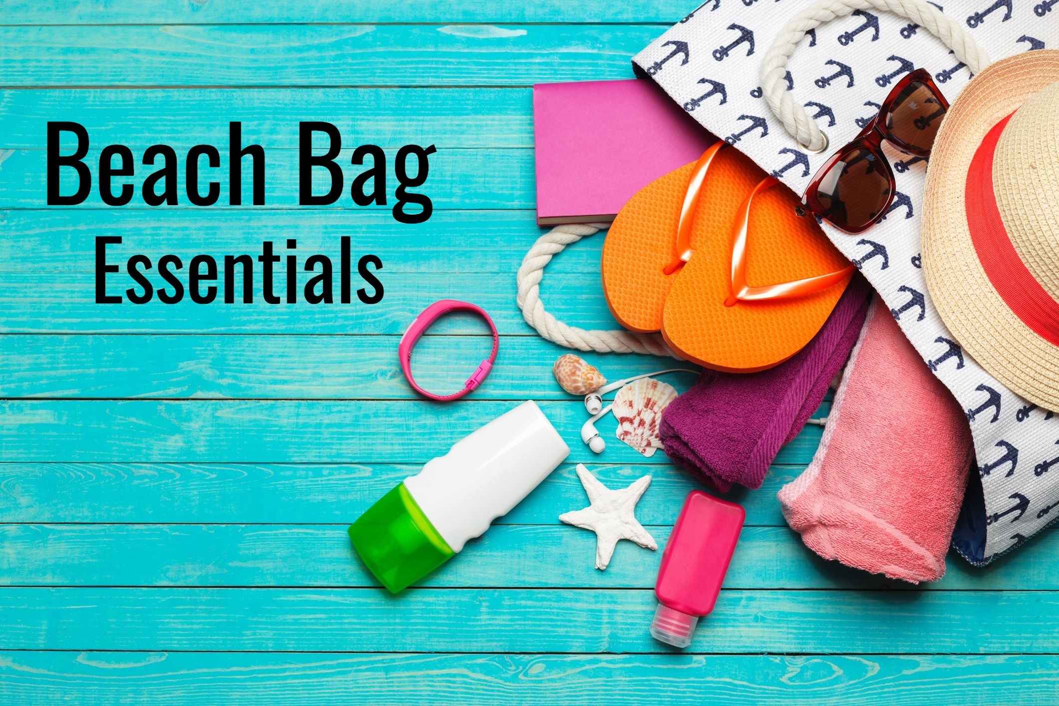 Beach Bag Essentials for Your Holden Beach Vacation